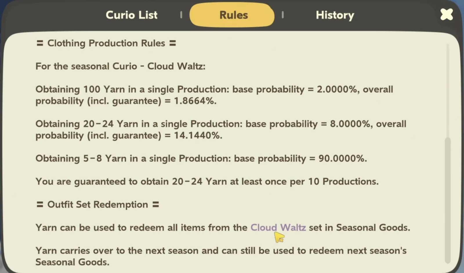 Petit Planet Cloud Waltz Clothing Production Rules: 100 Yarn at 2.0000%, 20 to 24 Yarn at 8.0000%, 5 to 8 Yarn at 90.0000%, guarantee every 10 Productions