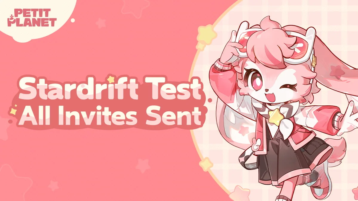 All Stardrift Test Access Has Been Sent Out!